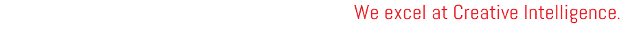Intelligence is better when used creatively | We excel at Creative Intelligence.